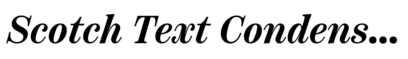 Scotch Text Condensed Semi Bold Italic